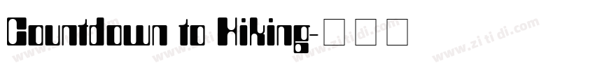 Countdown to Hiking字体转换